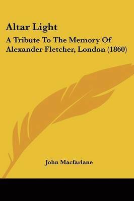 John Macfarlane - Altar Light, Häftad