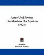 bokomslag Amor Und Psyche: Ein Marchen Des Apuleius (1903)