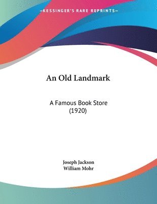 An Old Landmark: A Famous Book Store (1920) 1