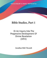 bokomslag Bible Studies, Part 1