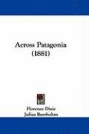 Across Patagonia (1881) 1