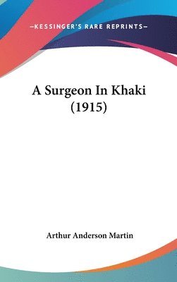 A Surgeon in Khaki (1915) 1