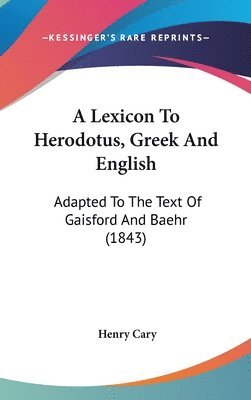 bokomslag Lexicon To Herodotus, Greek And English