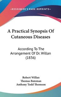 bokomslag Practical Synopsis Of Cutaneous Diseases