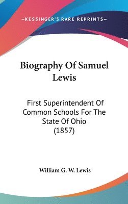 bokomslag Biography Of Samuel Lewis