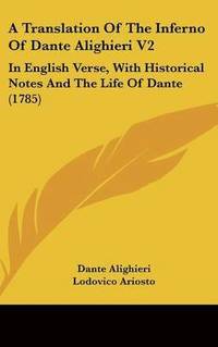 bokomslag Translation Of The Inferno Of Dante Alighieri V2