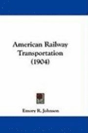 American Railway Transportation (1904) 1