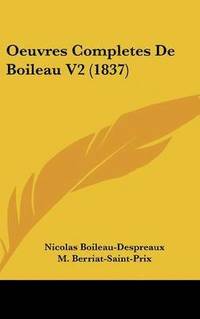 bokomslag Oeuvres Completes De Boileau V2 (1837)