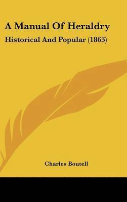 Manual Of Heraldry 1