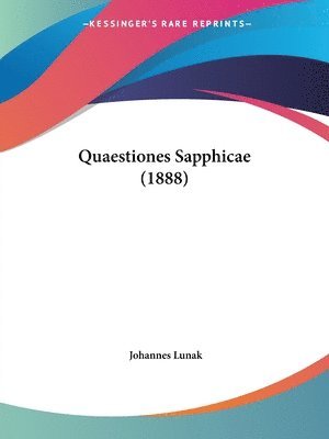 bokomslag Quaestiones Sapphicae (1888)