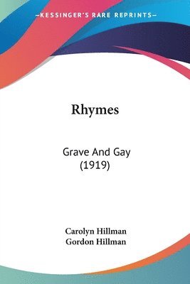 Rhymes: Grave and Gay (1919) 1