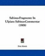 Sabinus-Fragmente in Ulpians Sabinus-Commentar (1906) 1