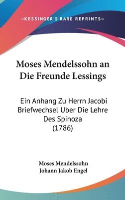 Moses Mendelssohn An Die Freunde Lessings 1