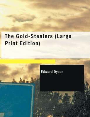 The Gold-Stealers 1