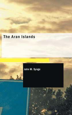 The Aran Islands 1
