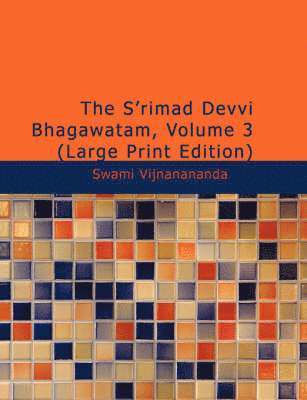 Swami Vijnanananda - S'Rimad Devvi Bhagawatam, Volume 3, Häftad