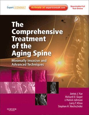 The Comprehensive Treatment of the Aging Spine 1