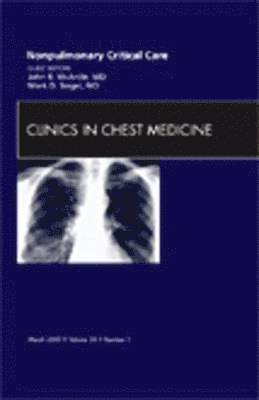 Nonpulmonary Critical Care, An Issue of Clinics in Chest Medicine 1
