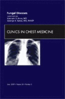 George A. Sarosi, Kenneth S. Knox, CA) Sarosi, George A. (Professor of Medicine, Stanford University Medical School, Stanford, CA; Chairman, Department of Internal Medicine, Santa Clara Valley Medical Center, San Jose, George A Sarosi, Kenneth S Knox - Fungal Disease, An Issue of Clinics in Chest Medicine, Inbunden