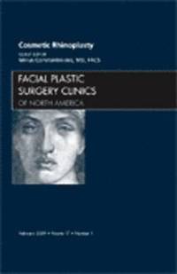 bokomslag Cosmetic Rhinoplasty, An Issue of Facial Plastic Surgery Clinics