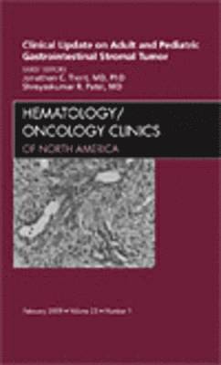 bokomslag Clinical Update on Adult and Pediatric Gastrointestinal Stromal Tumor, An Issue of Hematology/Oncology Clinics