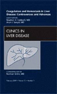 bokomslag Coagulation and Hemostasis in Liver Disease: Controversies and Advances, An Issue of Clinics in Liver Disease
