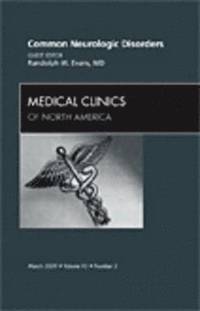 bokomslag Common Neurologic Disorders, An Issue of Medical Clinics