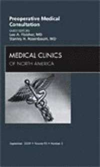 bokomslag Preoperative Medical Consultation, An Issue of Medical Clinics