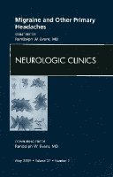 Randolph W. Evans - Migraine and Other Primary Headaches, An Issue of Neurologic Clinics, Inbunden