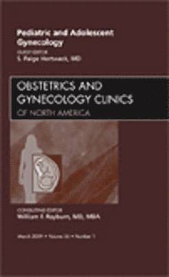 bokomslag Pediatric and Adolescent Gynecology, An Issue of Obstetrics and Gynecology Clinics