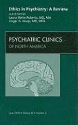 bokomslag Ethics in Psychiatry: A Review, An Issue of Psychiatric Clinics