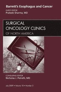 bokomslag Barrett's Esophagus and Cancer, An Issue of Surgical Oncology Clinics