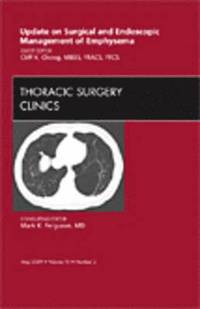 bokomslag Update on Surgical and Endoscopic Management of Emphysema, An Issue of Thoracic Surgery Clinics