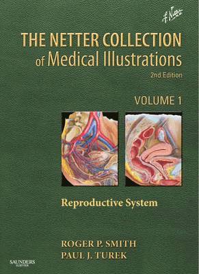 bokomslag The Netter Collection of Medical Illustrations: Reproductive System