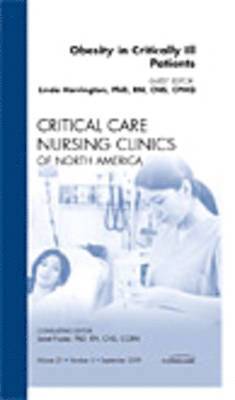 Obesity in Critically Ill Patients, An Issue of Critical Care Nursing Clinics 1
