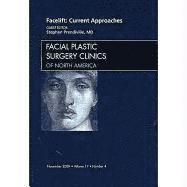 bokomslag Facelift: Current Approaches, An Issue of Facial Plastic Surgery Clinics