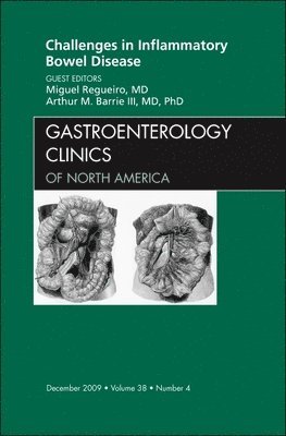 bokomslag Challenges in Inflammatory Bowel Disease, An Issue of Gastroenterology Clinics