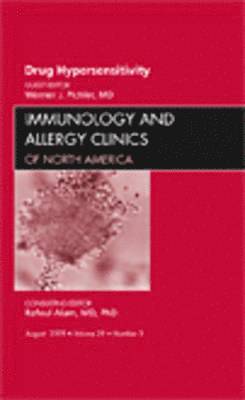 Drug Hypersensitivity, An Issue of Immunology and Allergy Clinics 1