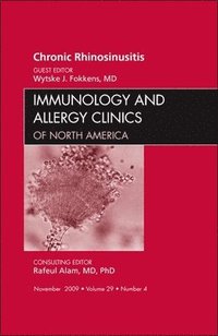 bokomslag Chronic Rhinosinusitis, An Issue of Immunology and Allergy Clinics
