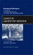 Emerging Pathogens, An Issue of Clinics in Laboratory Medicine 1