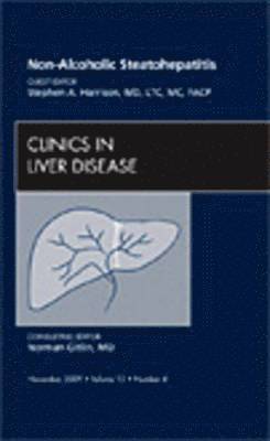 Non-Alcoholic Steatohepatitis, An Issue of Clinics in Liver Disease 1
