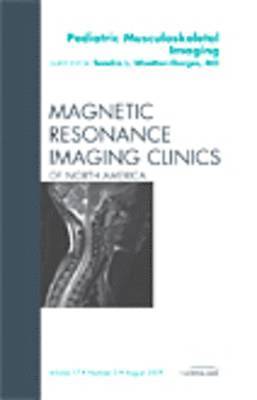 bokomslag Pediatric Musculoskeletal Imaging, An Issue of Magnetic Resonance Imaging Clinics