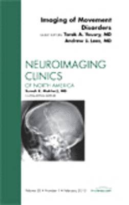 Tarek Yousry, Andrew Lees, MD (Professor of Clinical Neurology) Lees, Andrew - Imaging of Movement Disorders, An Issue of Neuroimaging Clinics, Inbunden