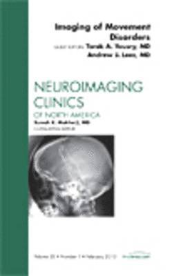 Imaging of Movement Disorders, An Issue of Neuroimaging Clinics 1