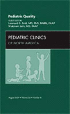 Pediatric Quality, An Issue of Pediatric Clinics 1