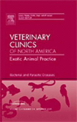 bokomslag Bacterial and Parasitic Diseases, An Issue of Veterinary Clinics: Exotic Animal Practice