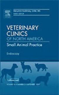 bokomslag Endoscopy, An Issue of Veterinary Clinics: Small Animal Practice