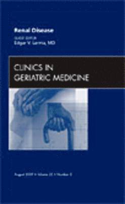 bokomslag Renal Disease, An Issue of Clinics in Geriatric Medicine