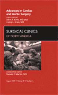 bokomslag Advances in Cardiac and Aortic Surgery, An Issue of Surgical Clinics