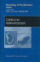 bokomslag Neurology of the Newborn Infant, An Issue of Clinics in Perinatology